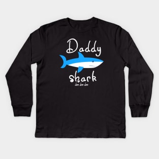 Daddy Shark Doo Doo Doo - Father's Day Gift Tee Kids Long Sleeve T-Shirt